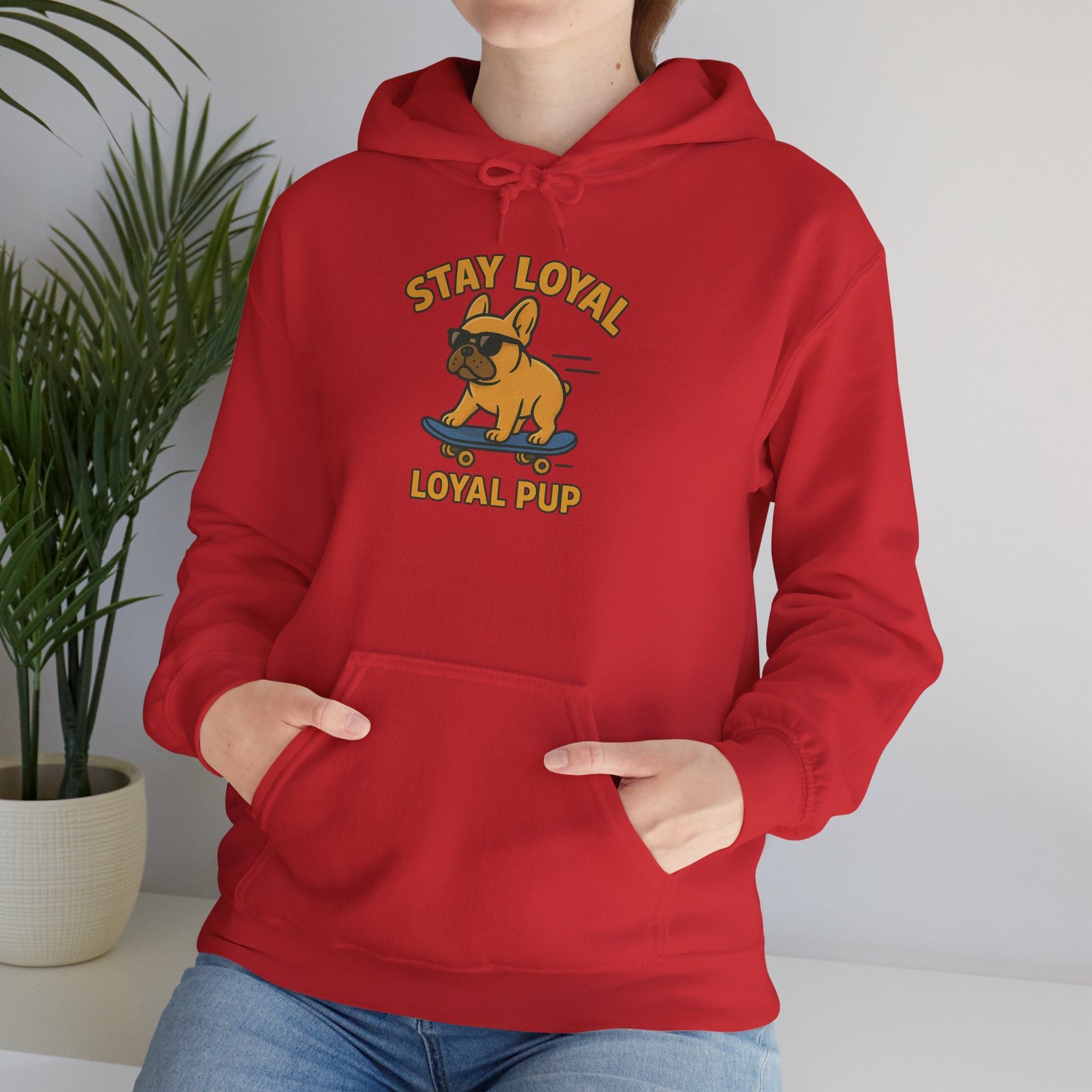 French Bulldog "Stay Loyal" Hoodie Sweatshirt | Loyal Pup Supply