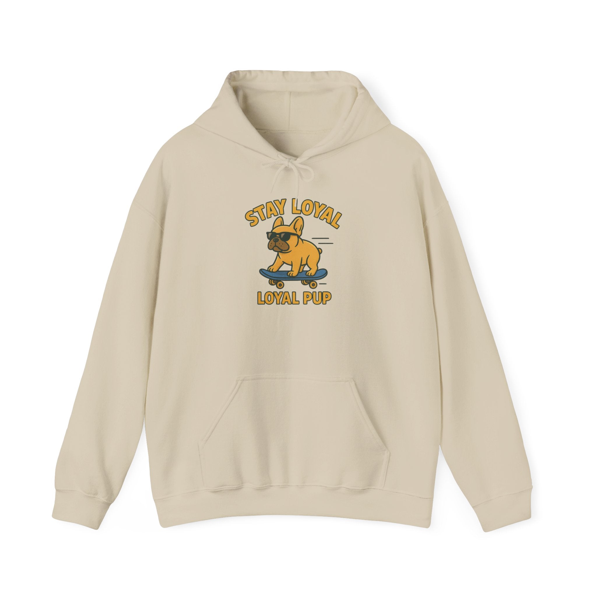 French Bulldog "Stay Loyal" Hoodie Sweatshirt | Loyal Pup Supply