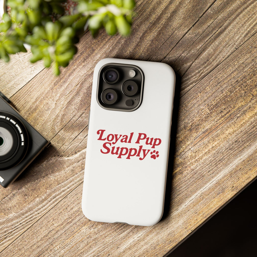 Dog Lover Phone Case | Tough Cases for Loyal Pup Supply | Gift for Pet Owners, Unique Dog Accessories, Best Friend Gift